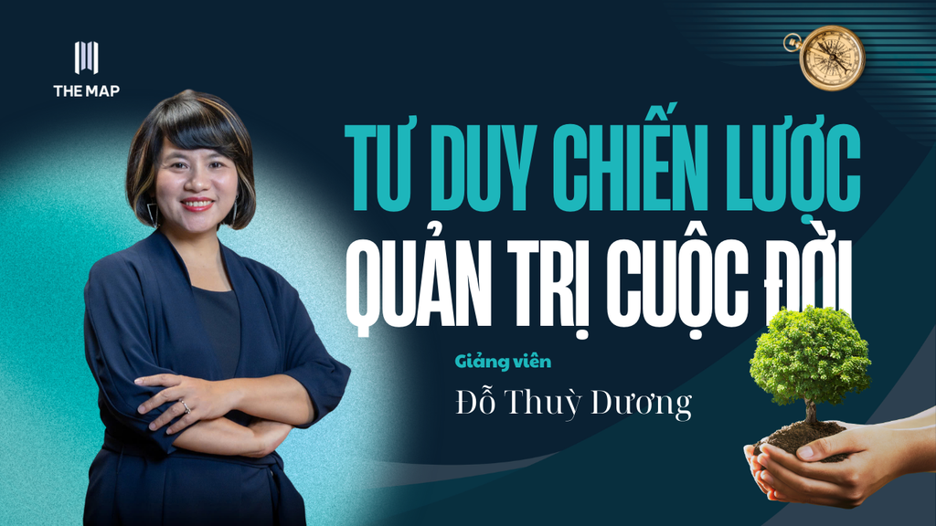 Tư duy chiến lược trong quản trị cuộc đời