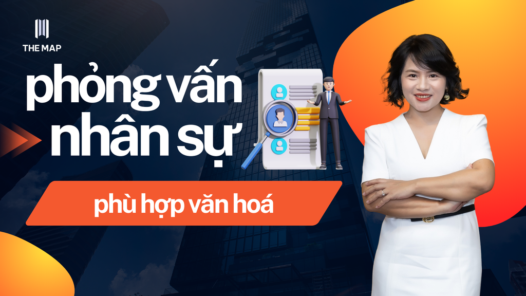 Phỏng vấn nhân sự phù hợp văn hóa
